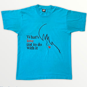 What's Love Got to Do With It T-Shirt