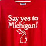 Red Say Yes to Michigan T-Shirt