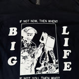 Big Life T-shirt