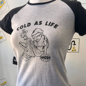 2007 Cold as Life T-Shirt
