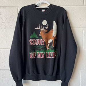 Story of My Life Sweatshirt