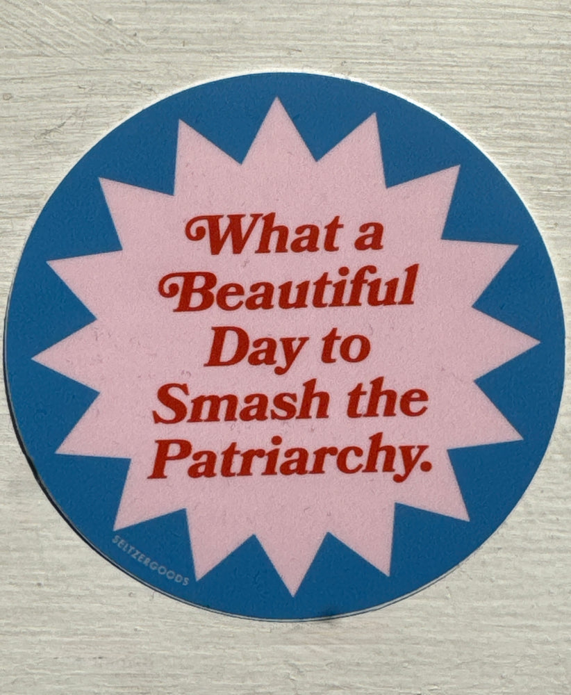 Smash the Patriarchy Sticker