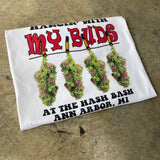 Hangin' With My Buds Hash Bash T-shirt