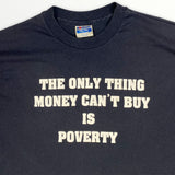Poverty T-Shirt