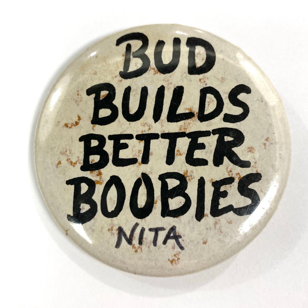 Bud Builds Better Boobies Pin